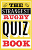 John Griffiths / The Strangest Rugby Quiz Book