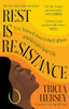 Tricia Hersey / Rest Is Resistance