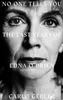 Carlo Gebler - No One Tells You : The Last Years of Edna O'Brien - BRAND NEW