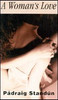 Pádraig Standún / A Woman's Love