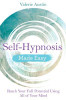 Valerie Austin / Self-Hypnosis Made Easy: