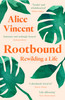Alice Vincent / Rootbound