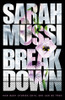 Sarah Mussi / Breakdown