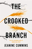 Jeanine Cummins / The Crooked Branch