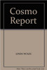 Linda Wolfe / Cosmo Report