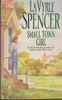 La Vyrle Spencer / Small Town Girl