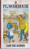 P. G. Wodehouse / Sam the Sudden (Vintage Paperback)