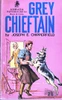 Joseph E. Chipperfield / Grey Chieftain (Vintage Paperback)