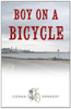 Conan Kennedy / Boy on a Bicycle (Large Paperback)