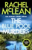 Rachel McLean / The Blue Pool Murders
