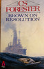 C.S. Forester / Brown on Resolution