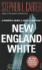 Stephen L. Carter / New England White