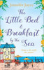 Jennifer Joyce / The Little Bed & Breakfast by the Sea