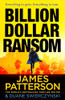 James Patterson / Billion Dollar Ransom (Large Paperback)