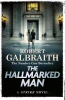Robert Galbraith / The Hallmarked Man (Large Paperback) ( Cormoran Strike - Book 8)