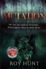 Roy Hunt / Mutation (Large Paperback)