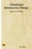 Larry Wilson / Transmissive Reminiscence Therapy (Large Paperback)