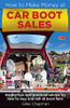 Giles Chapman / How To Make Money at Car Boot Sales
