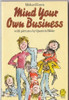 Michael Rosen / Mind Your Own Business