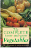 J. K. A. Bleasdale / The Complete know and grow Vegetables