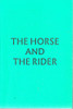 Fergus Feehily / The Horse and the Rider