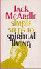 Jack McArdle / Simple steps to Spiritual Living
