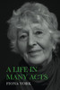 Fiona York / A Life in Many Acts (Large Paperback)