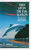 Noel Virtue / Then Upon the Evil Season