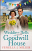 Fenella J. Miller / Wedding Bells at Goodwill House