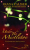 Mills & Boon / Under the Mistletoe