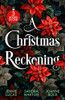 Mills & Boon / 3 in 1 / A Christmas Reckoning: The Christmas Love-Child