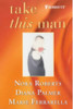 Mills & Boon / 3 in 1 / Take This Man / King's Ransom / In the Family Way