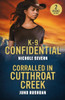 Mills & Boon / Heroes / 2 in 1 / K-9 Confidential Corralled In Cutthroat Creek