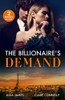 Mills & Boon / Modern / 2 in 1 / The Billionaire's Demand