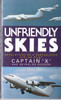 Captain X / Unfriendly Skies