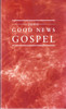 The Bible Society / John Good News Gospel