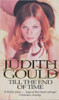 Judith Gould / Till The End Of Time