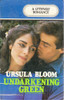 Ursula Bloom / Undarkening Green (Large Print) (Hardback)