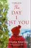 Fionnuala Kearney / The Day I Lost You (Large Print) (Hardback)