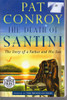 Pat Conroy / The Death of Santini (Large Print) (Large Paperback)