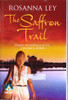 Rosanna Ley / The Saffron Trail (Large Print) (Large Paperback)