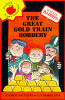 Andrew Matthews / The Great Gold Train Robbery