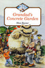 Shoo Rayner / Grandad's Concrete Garden