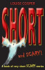Louise Cooper / Short And Scary!