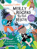 Cornelia Funke / Molly Rogers to the Rescue