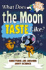 Thomas Canavan / What Does the Moon Taste Like?