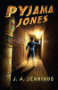 J. A. Jennings / Pyjama Jones