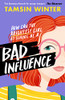 Tamsin Winter / Bad Influence