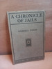 Darrell Figgis - A Chronicle of Jails - PB - 1917 - Talbot Press 1st Edition