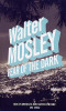 Walter Mosley / Fear of the Dark (Large Paperback)